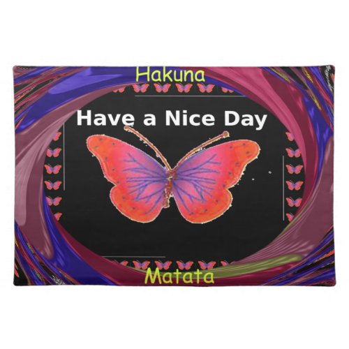 Have a Nice Day With Infinity Butterfly Designs Placemat
