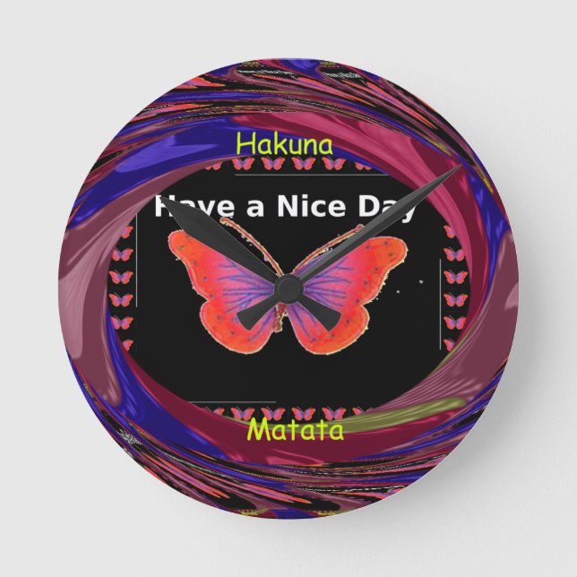 Have a Nice Day With Infinity Butterfly Designs Round Clock (Front)