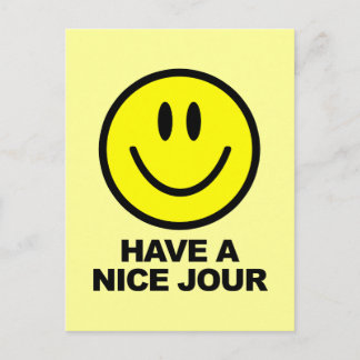 Have a Nice Jour Postcard
