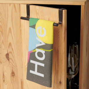 Have  a Nice One; Birthday Create Your Own Towel