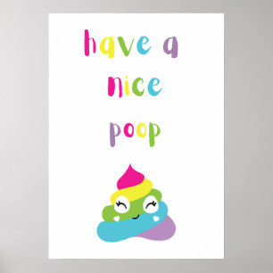 Have a nice poop poster