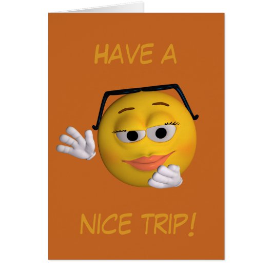 Have a nice trip cards (Front)