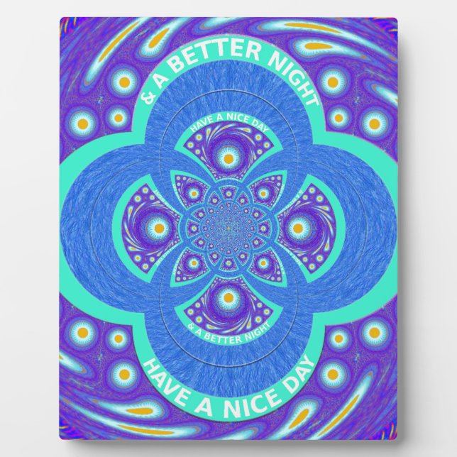 Have a Nicer Day Plaque (Front)