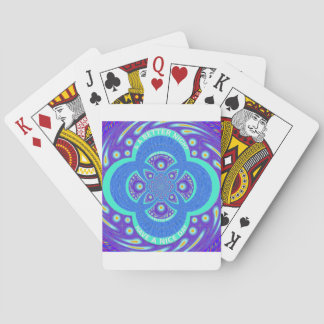 Have a Nicer Day Poker Cards