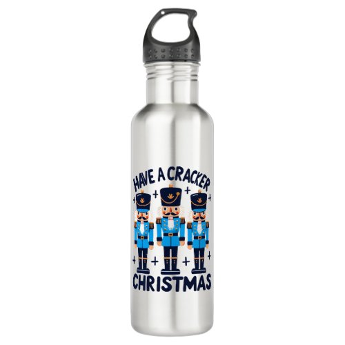 Have a nutcracker christmas stainless steel water bottle