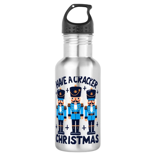 Have a nutcracker christmas stainless steel water bottle (Front)