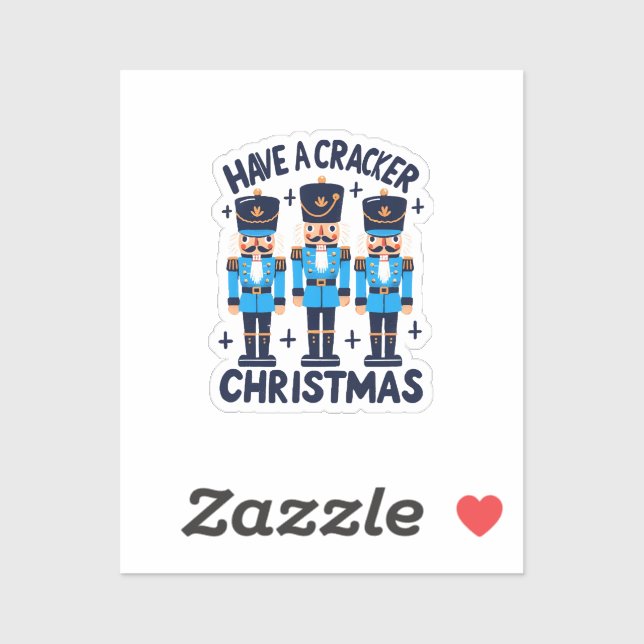 Have a nutcracker christmas sticker (Sheet)