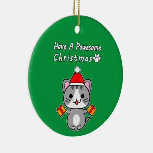 Have A Pawesome Christmas - Gray Tabby Cat Ceramic Ornament