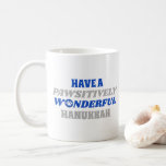 Have a Pawsitively Wonderful Hanukkah Coffee Mug<br><div class="desc">This delightful design showcases the heartfelt text "Have a pawsitively wonderful Hanukkah." The text is presented in blue and silver colors, with the letter "o" in "wonderful" playfully substituted with a paw print. This design captures the joy and celebration of Hanukkah with a pet-friendly twist. The combination of blue and...</div>