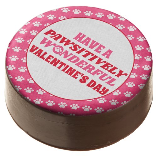 Have a Pawsitively Wonderful Valentines Day Chocolate Covered Oreo