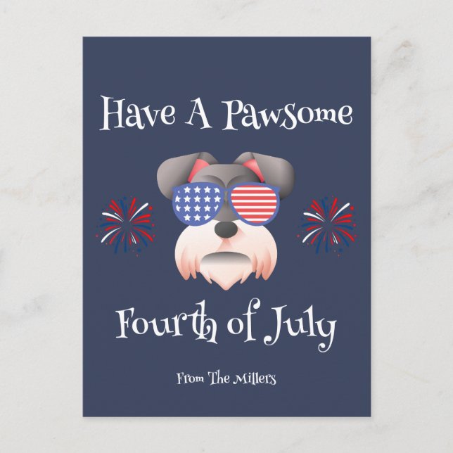 HAVE A PAWSOME 4TH OF JULY SCHNAUZER  HOLIDAY POSTCARD (Front)