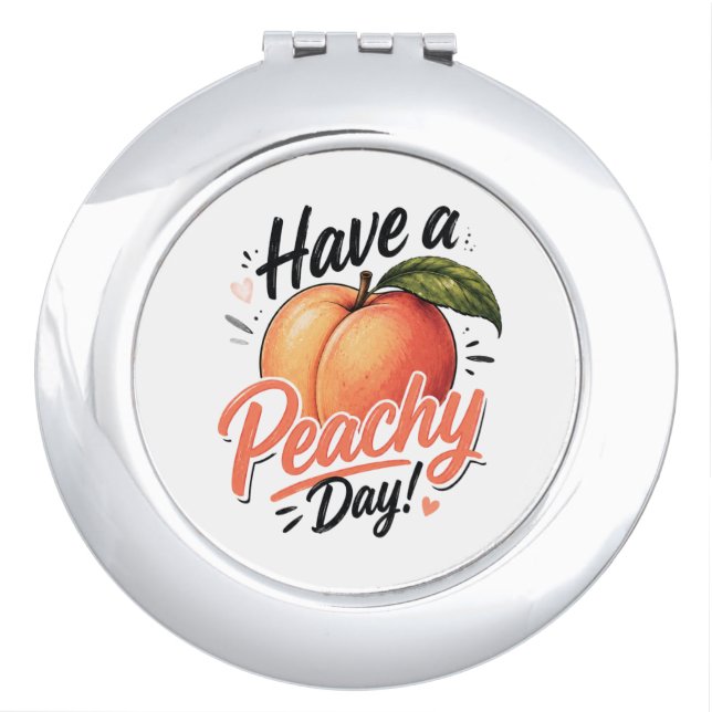 Have a Peachy Day Compact Mirror (Front)