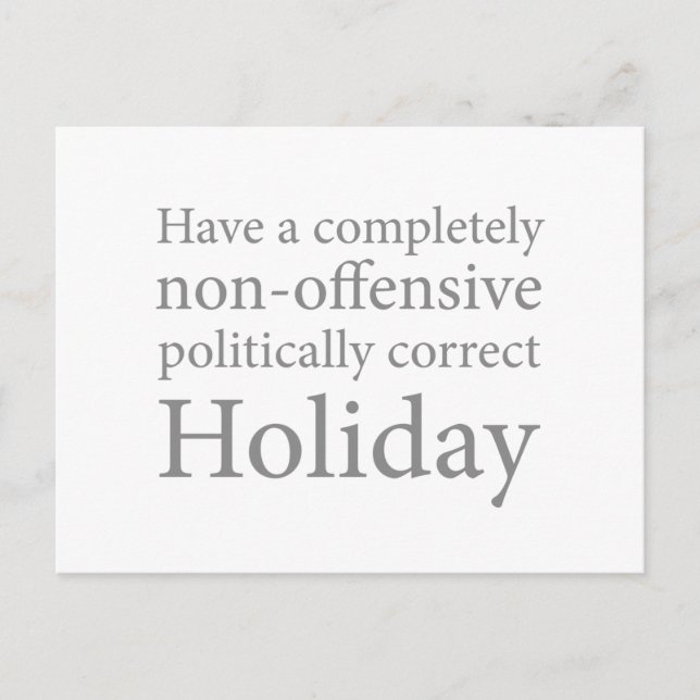 Have a Politically Correct Holiday Postcard (Front)