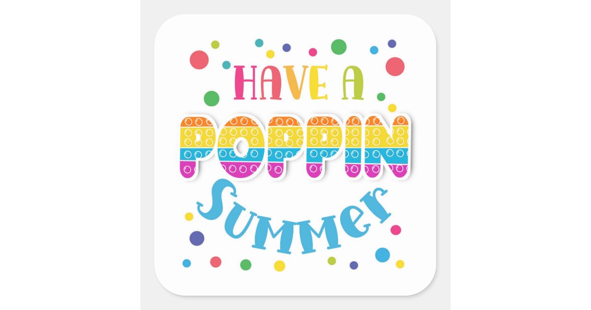 have-a-poppin-summer-sticker-zazzle