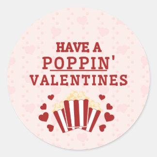 Have a Poppin Valentines Favor Box Classic Round Sticker