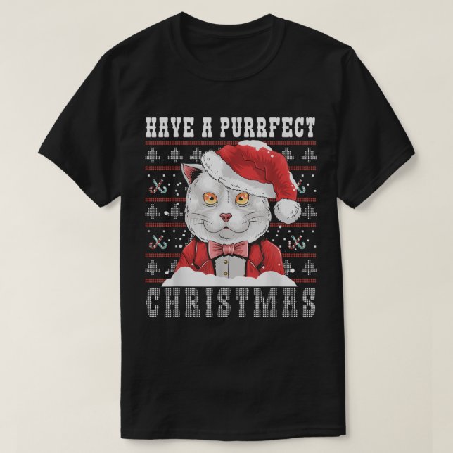 Have a Purrfect Christmas Ugly Christmas Cat  T-Shirt (Design Front)