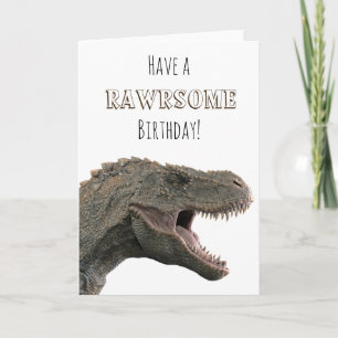 Have a Rawrsome Birthday T-rex Tyrannosaurus Card