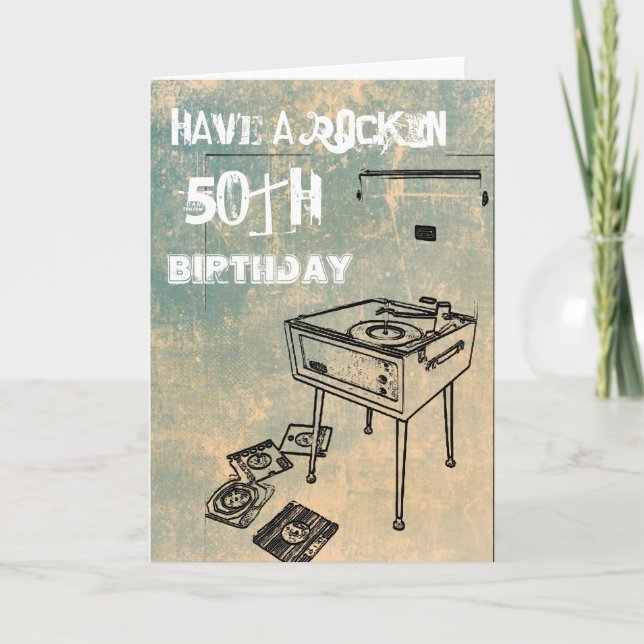 Have a Rockin' 50th Birthday! Birthday Card (Front)