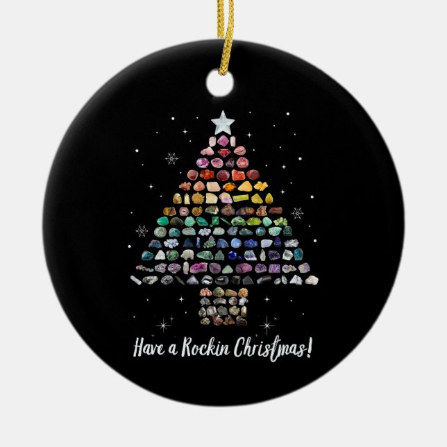 Have A Rockin Christmas Crystal Gem Tree Rockhound Ceramic Ornament (Front)