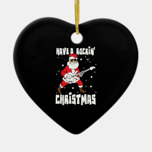 Have A Rockin Christmas Guitarist Santa Guitar Fun Ceramic Ornament