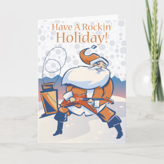 Have a Rockin Holiday! Greeting Card