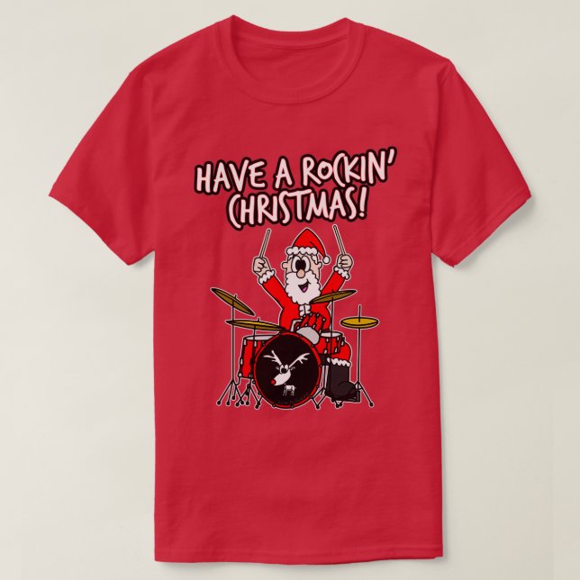 Have A Rockinx27 Christmas Santa Drumming Drummer  T-Shirt (Design Front)