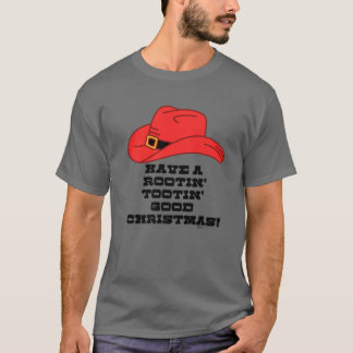 Have A Rootin' Tootin' Good Christmas Funny Cowboy T-Shirt