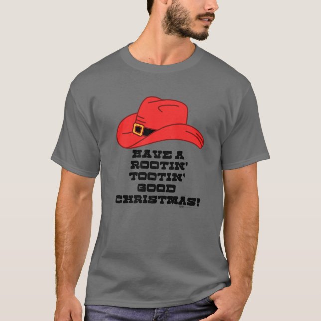 Have A Rootin' Tootin' Good Christmas Funny Cowboy T-Shirt (Front)