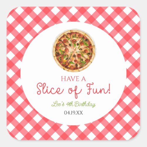 Have A Slice of Fun Pizza Birthday Party Square Sticker
