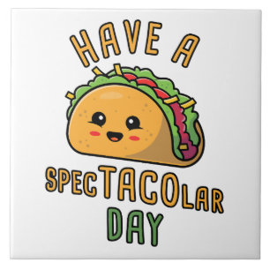 Have a Spec-TACO-lar Day – Cute Mexican Food Ceramic Tile