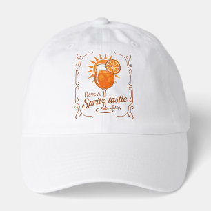 Have A Spritz-Tastic Day Aperol Spritz Wishes Hat