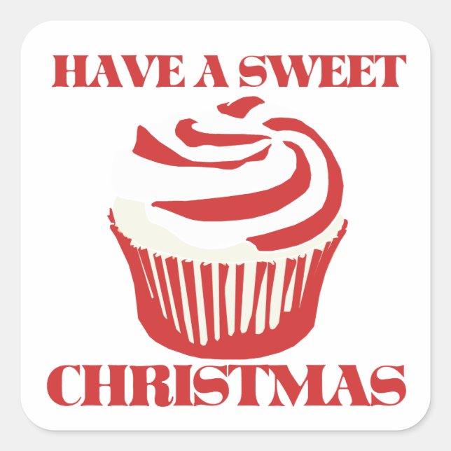 Have a Sweet Christmas Square Sticker (Front)