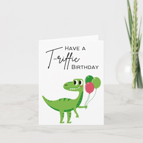 Have a T_riffic Birthday _ Pun Card