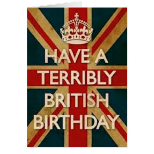 Terribly British Birthday 365 Birthday 