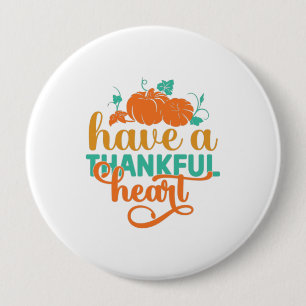 Have A Thankful Heart Button