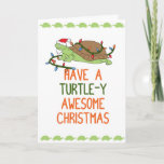 Have A Turtle-y Awesome Christmas Holiday Card at Zazzle