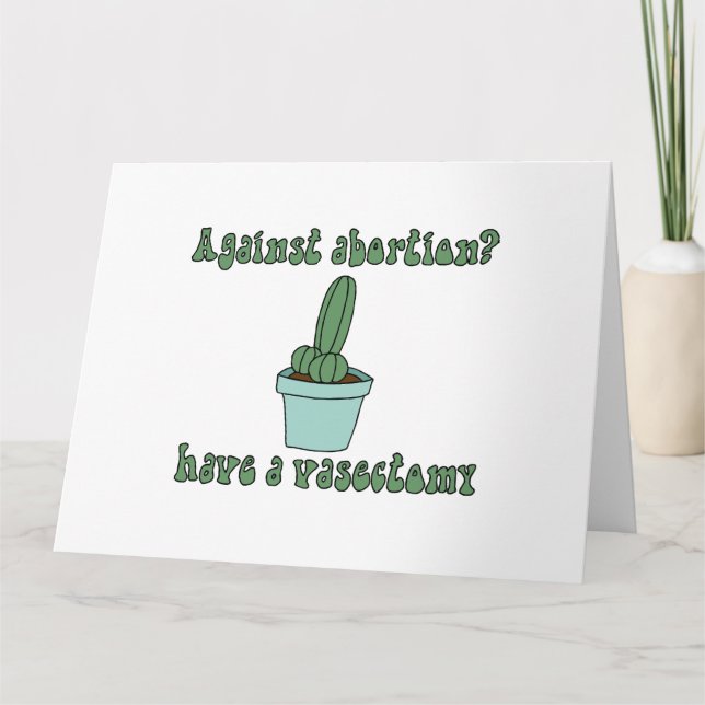 Have a vasectomy  card (Front)