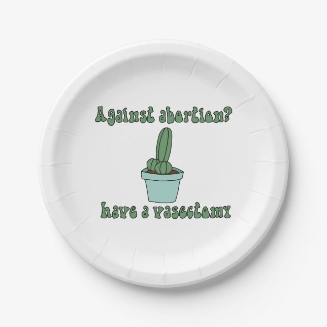 Have a vasectomy  paper plates (Front)
