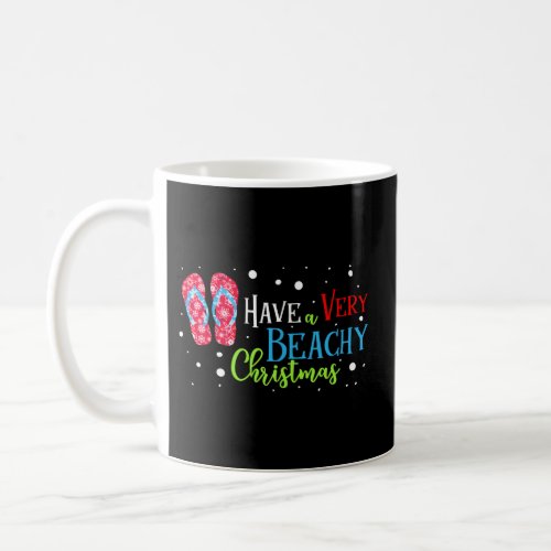 Have A Very Beachy Coffee Mug