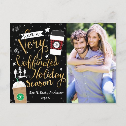 HAVE A VERY CAFFINATED HOLIDAY SEASON Photo Card