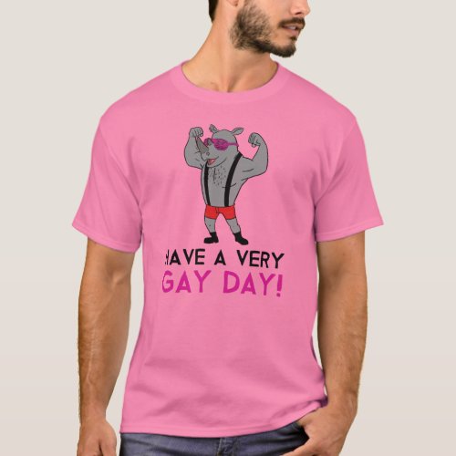 Have A Very Gay Day T_Shirt