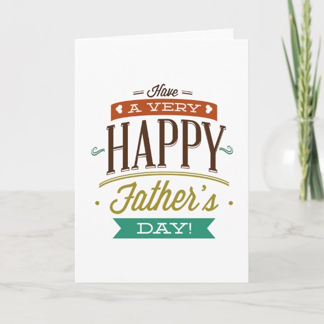 Have A Very Happy Father’s Day Card (Front)