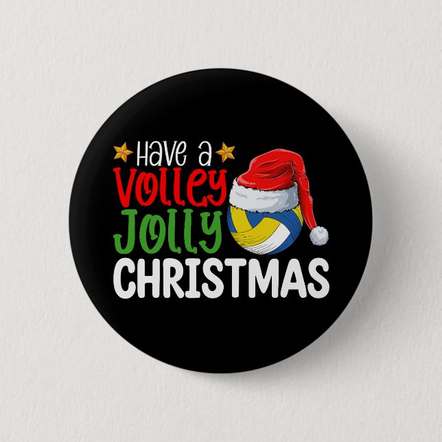 Have a Volley Jolly Christmas Volleyball Holiday Button (Front)