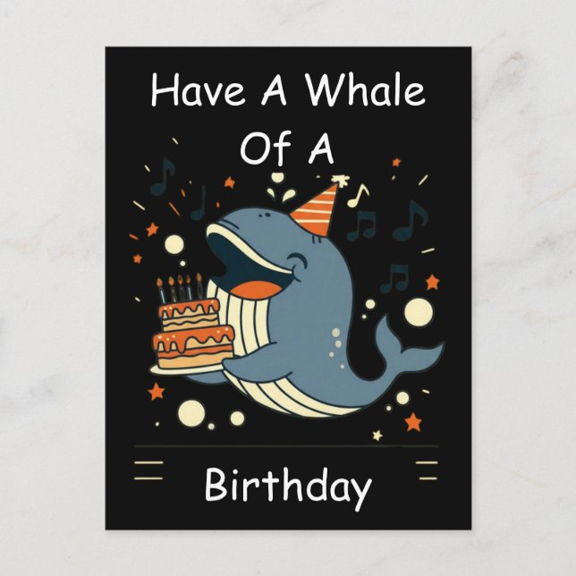 Have a Whale of a Birthday Singing Whale Postcard (Front)