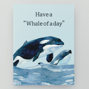 Have a Whale of a day Birthday Postcard