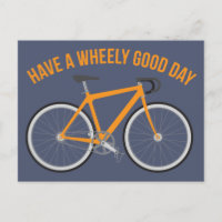 Have a Wheely Good Day Bicycle Postcard