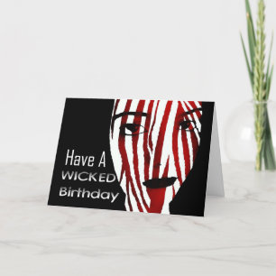 Have a Wicked Birthday ... Not too wicked ;) Card