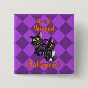 Have a Wicked Halloween! Pinback Button