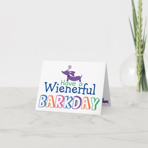 Have a Wienerful Barkday Birthday Wiener Dog Note Card