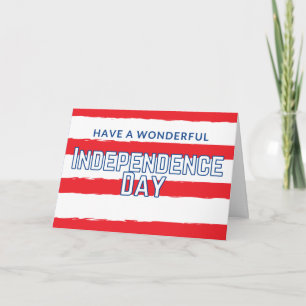 Have A Wonderful Independence Day Card